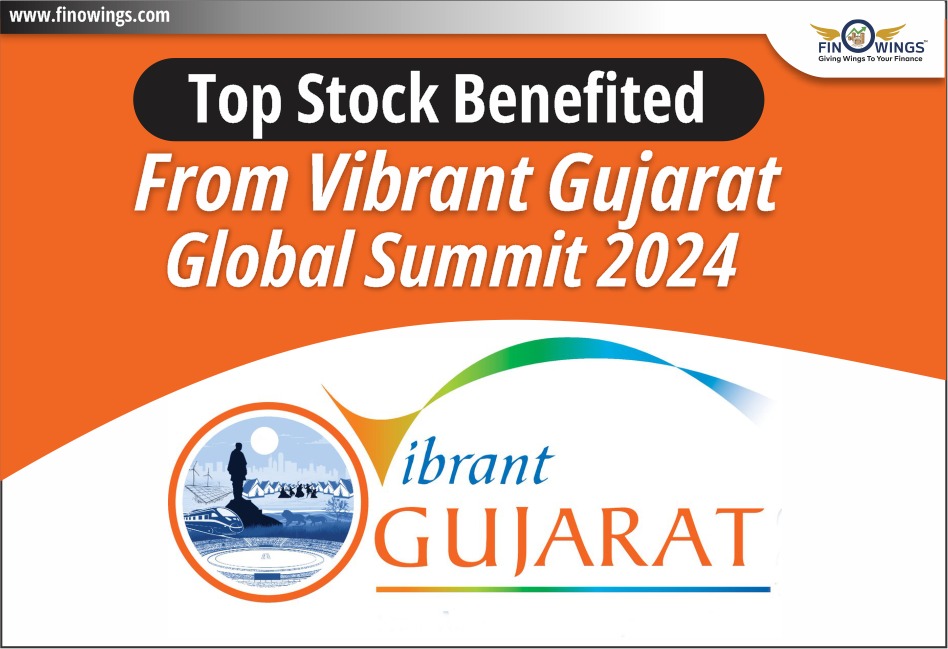 Top Stock Benefited From Vibrant Gujarat Global Summit 2024